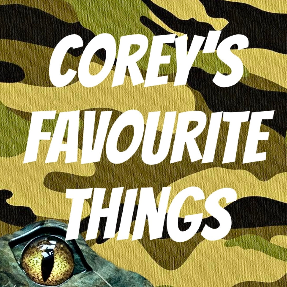 Corey’s Favourite Things