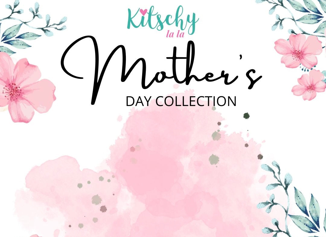 Mothers Day Collection