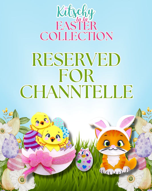 RESERVED FOR CHANNTELLE