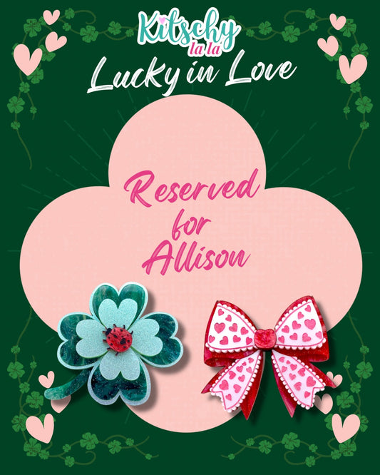 RESERVED FOR ALLISON